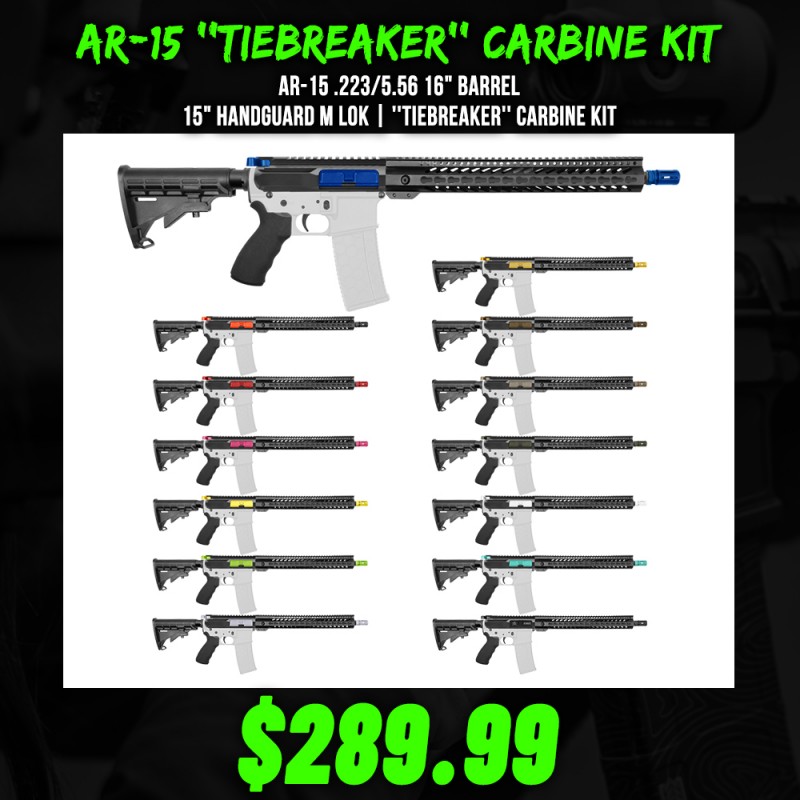 AR-15 .223/5.56 16" Barrel 15" Handguard M Lok| ''TIEBREAKER'' Carbine Kit