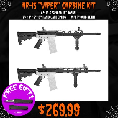 AR-15 .223/5.56 16" Barrel W/ 10" 12" 15'' Handguard option | ''VIPER'' Carbine Kit