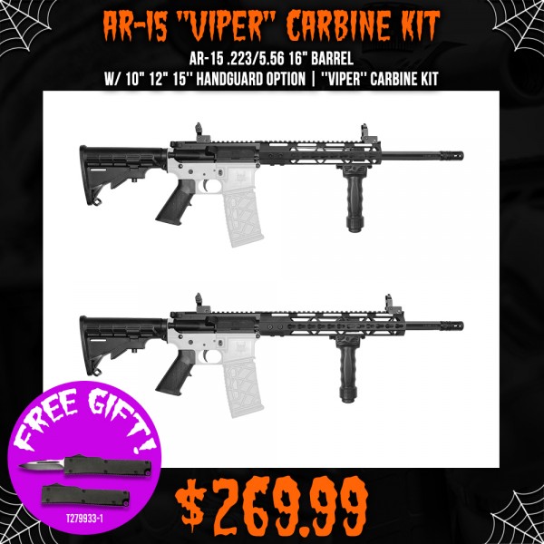 AR-15 .223/5.56 16" Barrel W/ 10" 12" 15'' Handguard option | ''VIPER'' Carbine Kit AR-15 .223/5.56 16" Barrel W/ 10" 12" 15'' Handguard option | ''VIPER'' Carbine Kit