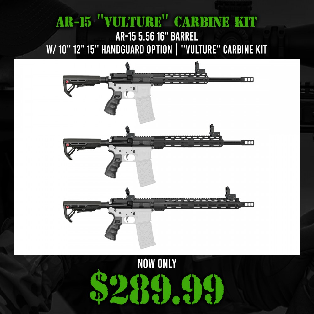 AR-15 5.56 16" Barrel W/ 10'' 12" 15'' Handguard option | ''VULTURE'' Carbine Kit