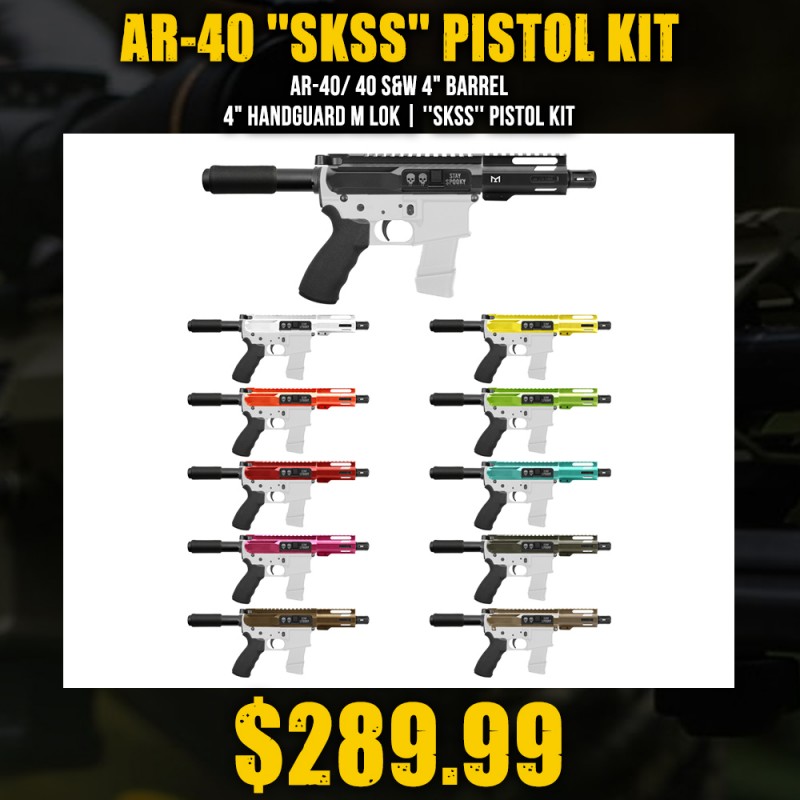 AR-40/ 40 S&W 4" Barrel 4" Handguard M Lok | ''SKSS'' Pistol Kit AR-40/ 40 S&W 4" Barrel 4" Handguard M Lok | ''SKSS'' Pistol Kit