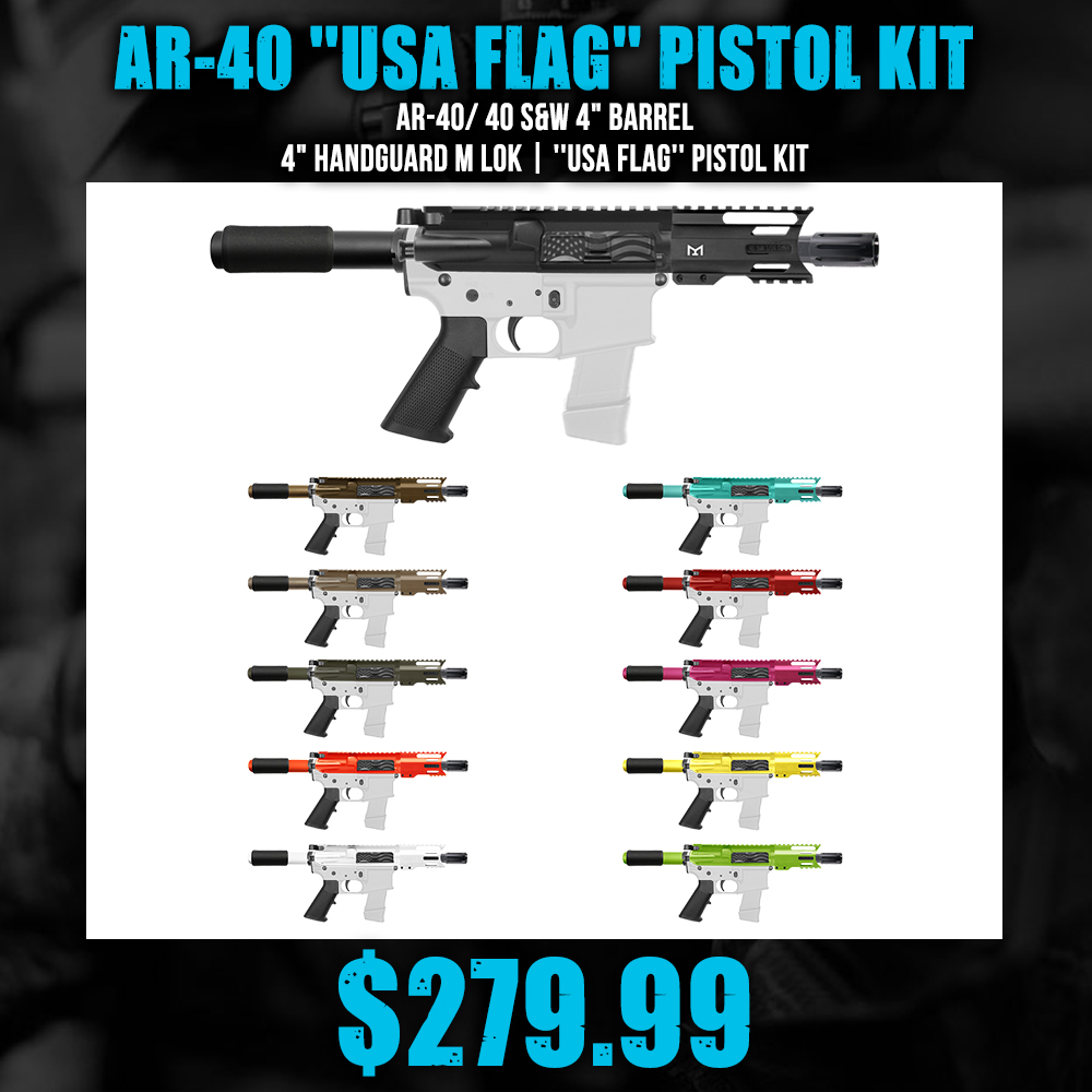 AR-40/ 40 S&W 4" Barrel 4" Handguard M Lok | ''USA FLAG'' Pistol Kit AR-40/ 40 S&W 4" Barrel 4" Handguard M Lok | ''USA FLAG'' Pistol Kit