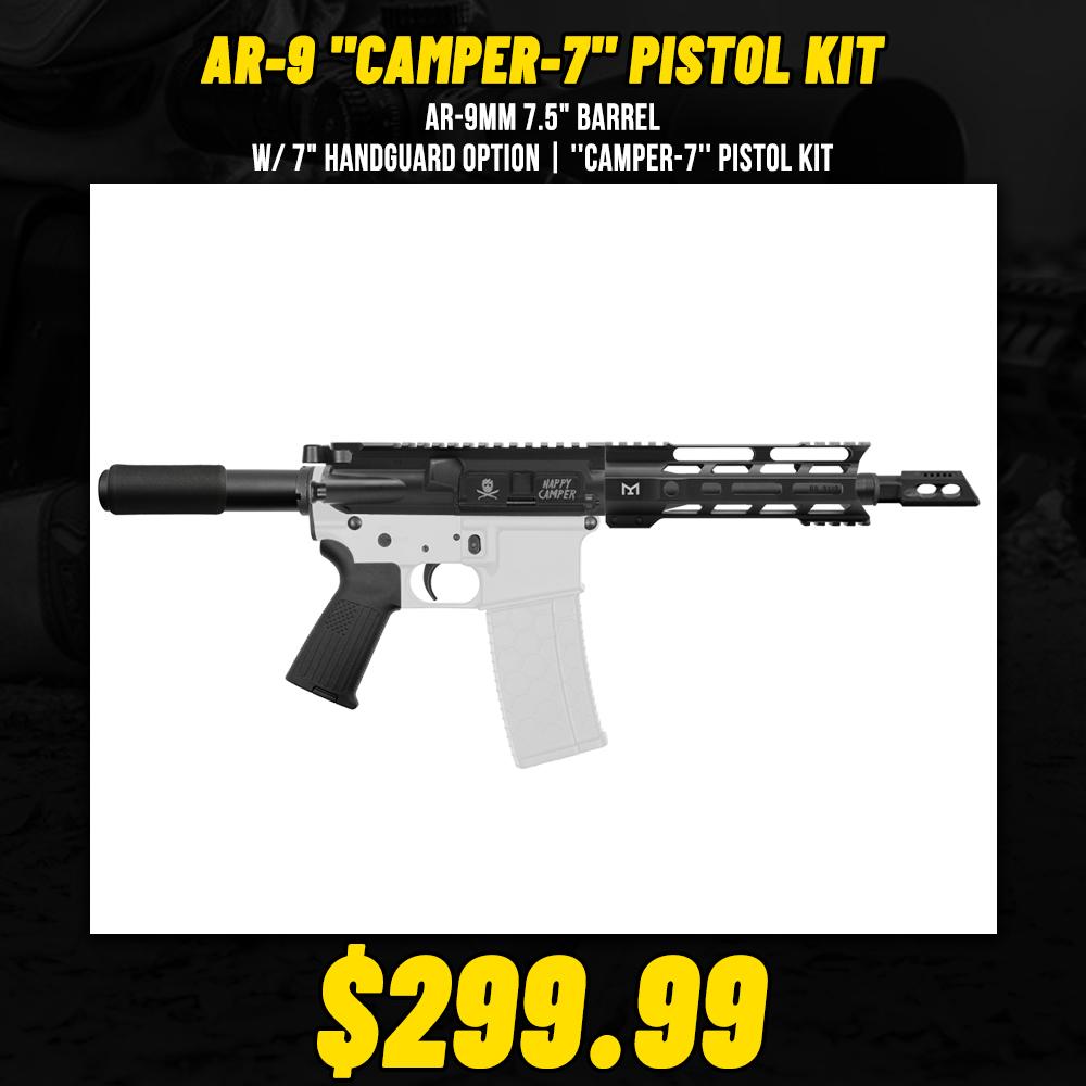 AR-9mm 7.5" Barrel W/ 7" Handguard option | ''CAMPER-7'' Pistol Kit AR-9mm 7.5" Barrel W/ 7" Handguard option | ''CAMPER-7'' Pistol Kit