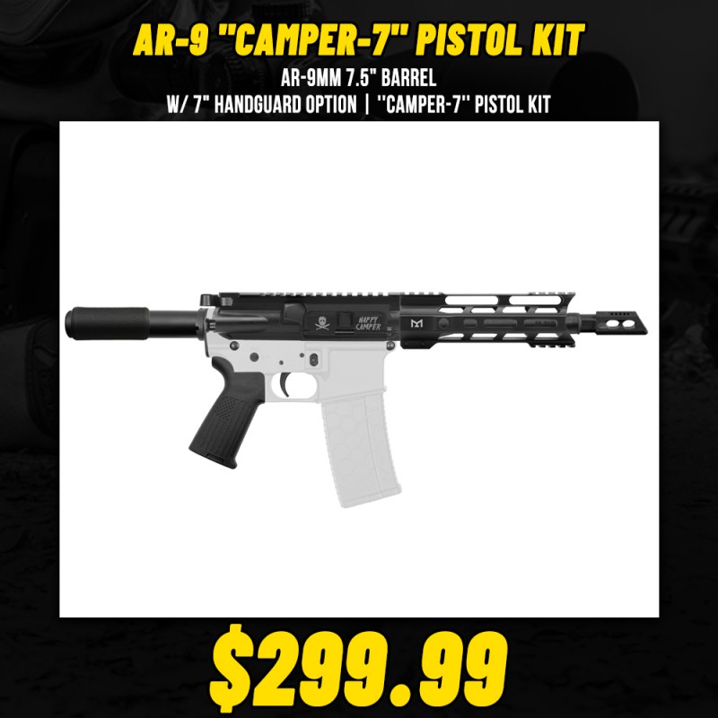 AR-9mm 7.5" Barrel W/ 7" Handguard option | ''CAMPER-7'' Pistol Kit AR-9mm 7.5" Barrel W/ 7" Handguard option | ''CAMPER-7'' Pistol Kit