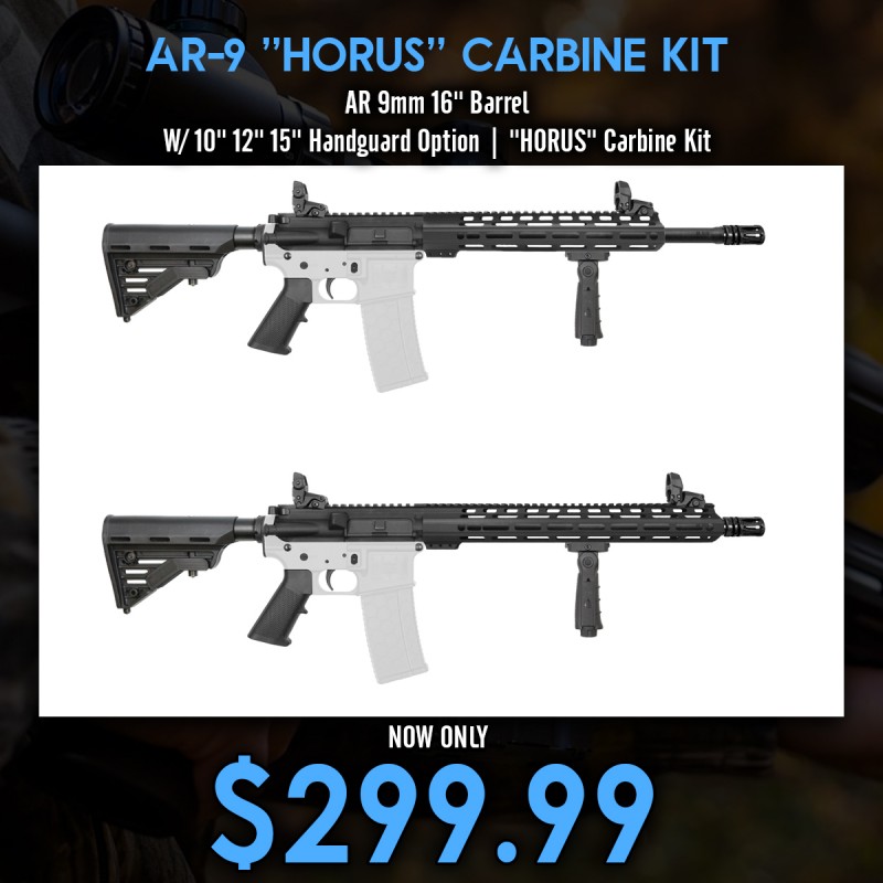 AR 9mm 16'' Barrel W/10'' 12'' 15'' Handguard Option | ''HORUS'' Carbine Kit