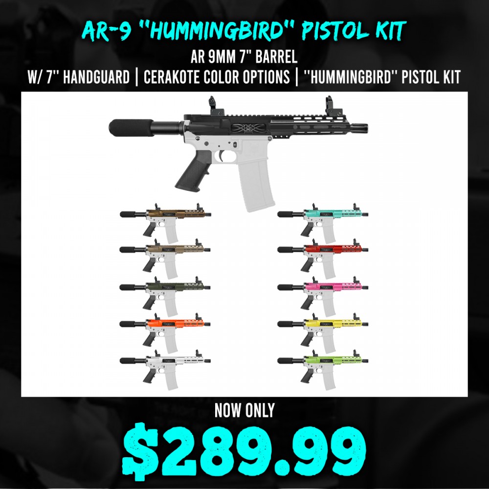  AR 9mm 7" Barrel W/ 7'' Handguard|Cerakote Color Options | ''HUMMINGBIRD'' Pistol Kit