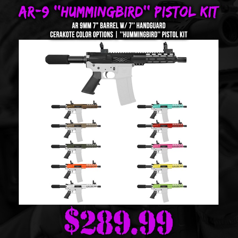 AR 9mm 7" Barrel W/ 7'' Handguard|Cerakote Color Options | ''HUMMINGBIRD'' Pistol Kit AR 9mm 7" Barrel W/ 7'' Handguard|Cerakote Color Options | ''HUMMINGBIRD'' Pistol Kit