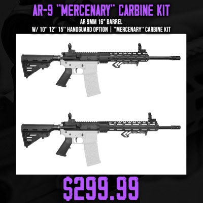 AR 9mm 16" Barrel W/ 10'' 12'' 15'' Handguard Option | ''MERCENARY'' Carbine Kit