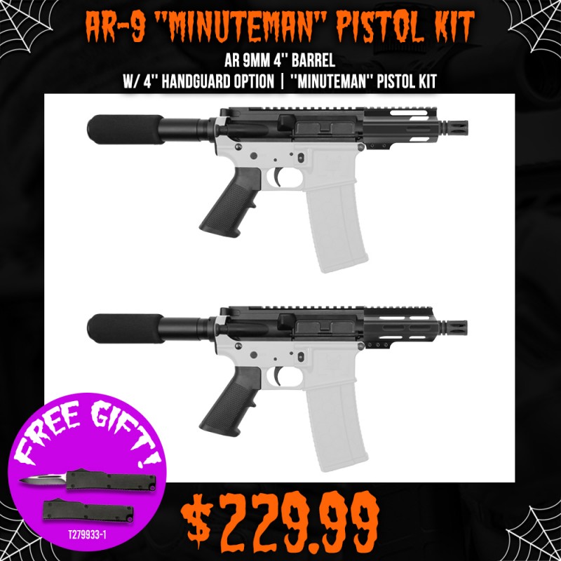 AR 9mm 4'' Barrel W/ 4'' Handguard Option | ''MINUTEMAN'' Pistol Kit AR 9mm 4'' Barrel W/ 4'' Handguard Option | ''MINUTEMAN'' Pistol Kit