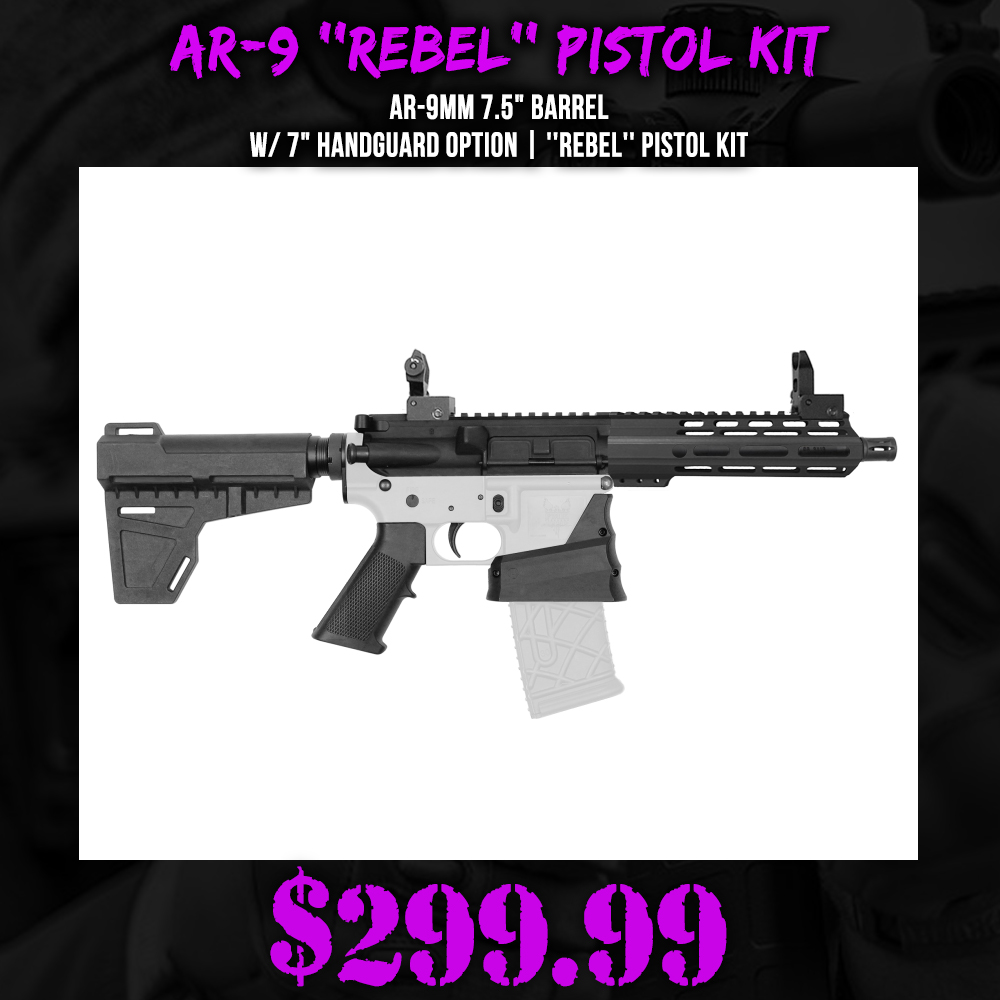 AR-9mm 7.5" Barrel W/ 7" Handguard option | ''REBEL'' Pistol Kit AR-9mm 7.5" Barrel W/ 7" Handguard option | ''REBEL'' Pistol Kit