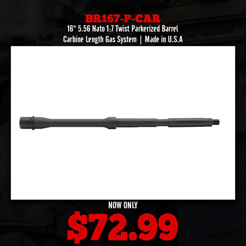 16" 5.56 Nato 1:7 Twist Parkerized Barrel | Carbine Length Gas System | Made in U.S.A 