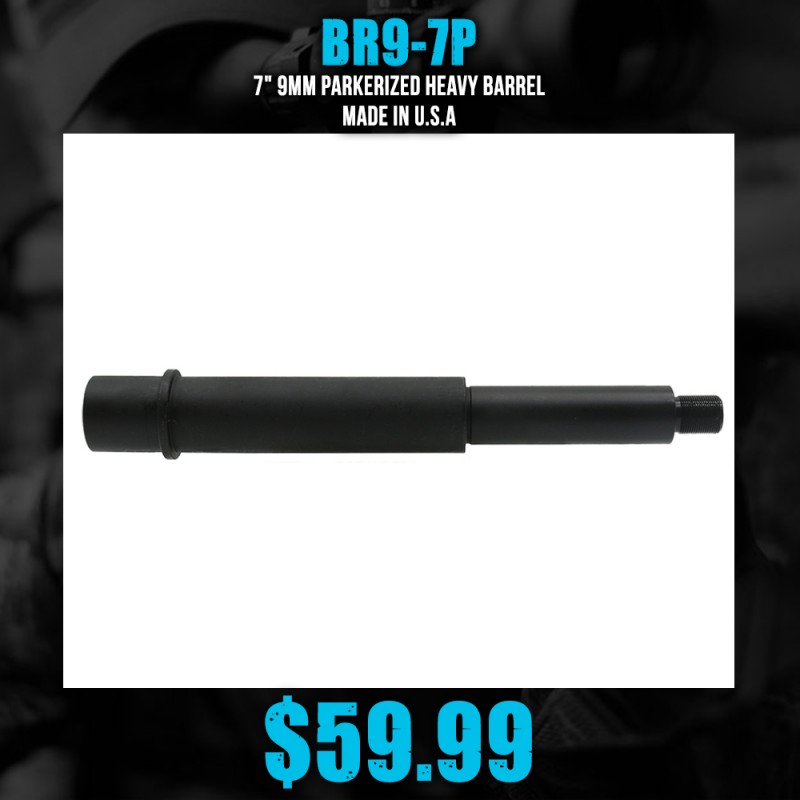 7" 9mm Parkerized Heavy Barrel | Made in U.S.A 7" 9mm Parkerized Heavy Barrel | Made in U.S.A