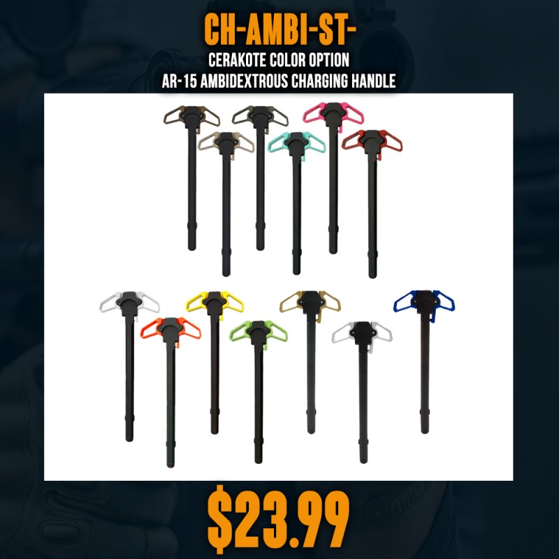 CERAKOTE COLOR OPTION| AR-15 Ambidextrous Charging Handle CERAKOTE COLOR OPTION| AR-15 Ambidextrous Charging Handle