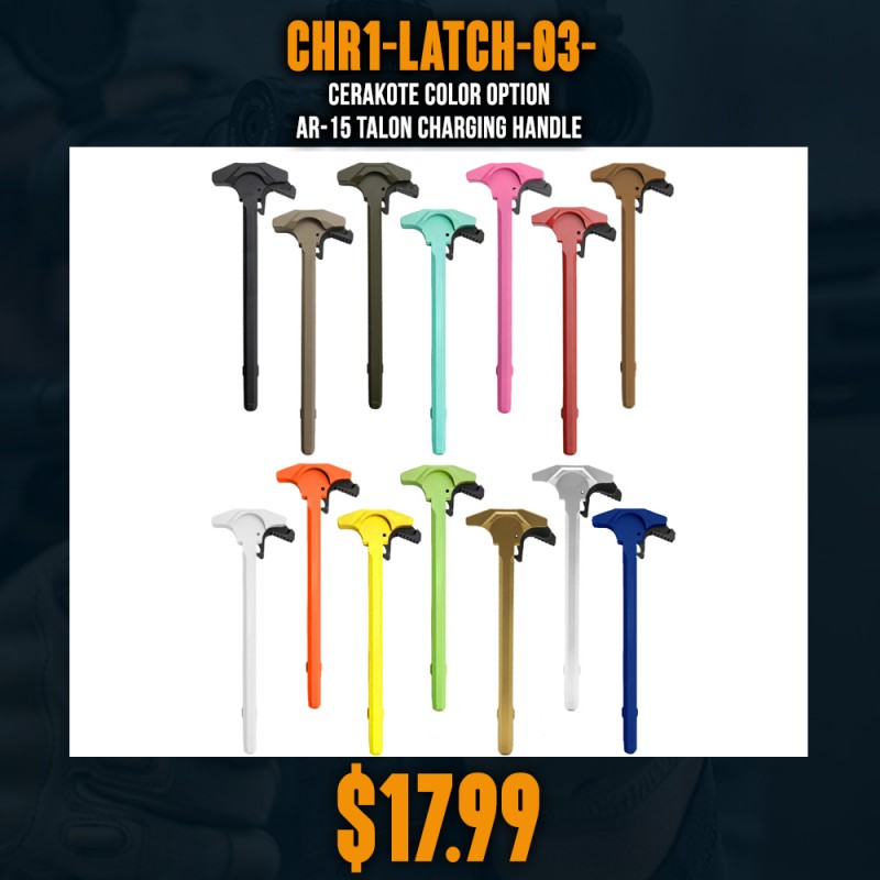 CERAKOTE COLOR OPTION| AR-15 Talon Charging Handle CERAKOTE COLOR OPTION| AR-15 Talon Charging Handle