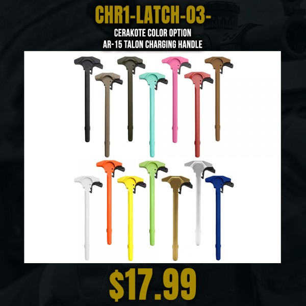 CERAKOTE COLOR OPTION| AR-15 Talon Charging Handle
