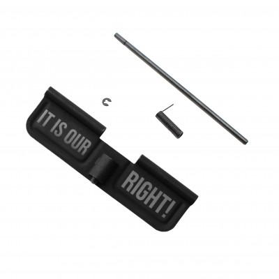 AR-15 Ejection Port Cover | Dust Cover Assembly- IT IS OUR RIGHT! 