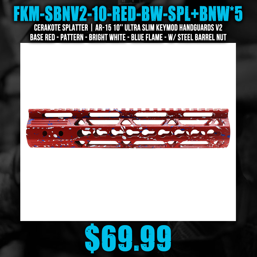 Cerakote Splatter | AR-15 10'' Ultra Slim Keymod Handguards V2 - Base Red - Pattern - Bright White - Blue Flame - W/ Steel Barrel Nut Cerakote Splatter | AR-15 10'' Ultra Slim Keymod Handguards V2 - Base Red - Pattern - Bright White - Blue Flame - W/ Steel Barrel Nut