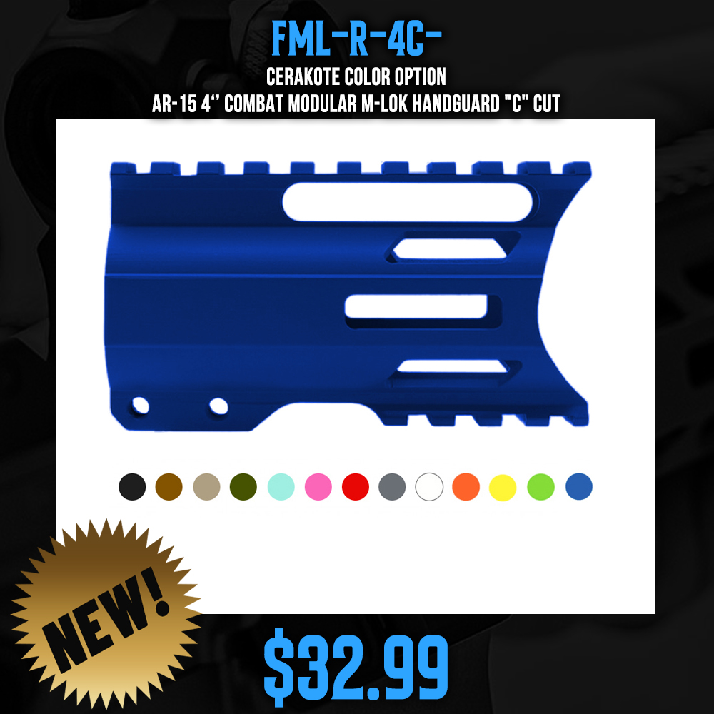 CERAKOTE COLOR OPTION | AR-15 4‘’ Combat Modular M-Lok Handguard "C" Cut CERAKOTE COLOR OPTION | AR-15 4‘’ Combat Modular M-Lok Handguard "C" Cut