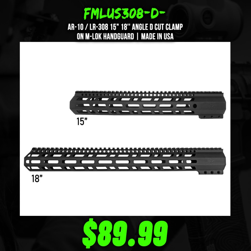 AR-10 / LR-308 15" 18'' Angle D Cut Clamp On M-Lok Handguard | Made in USA
