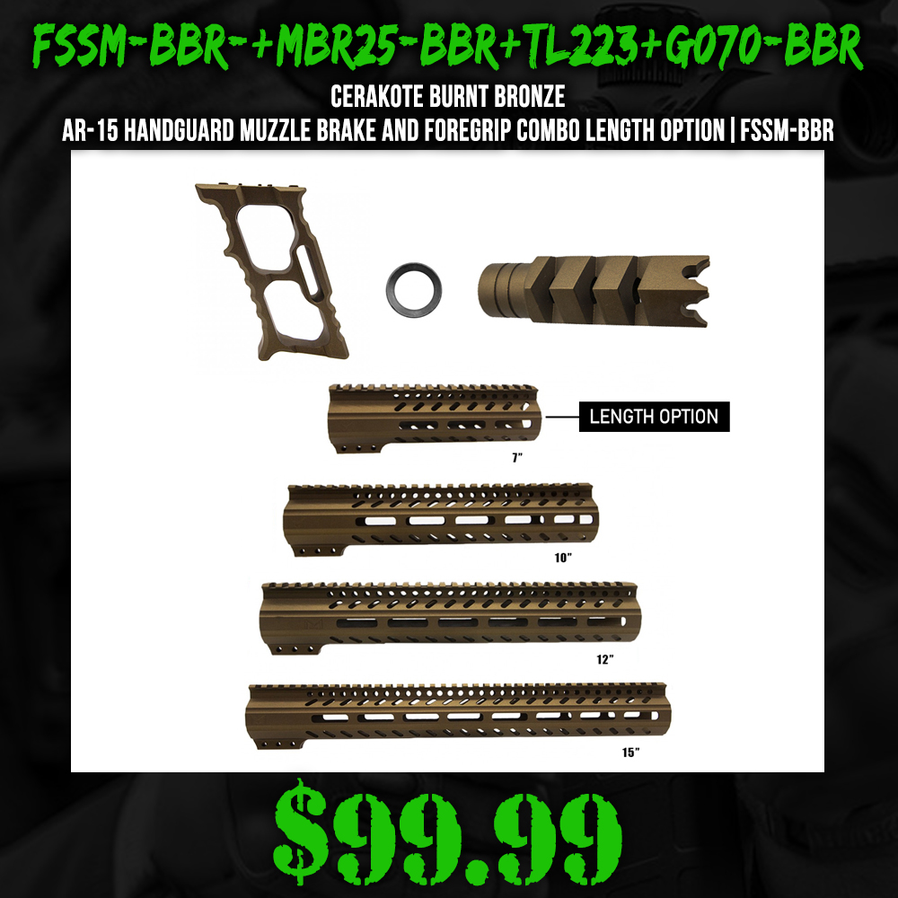 CERAKOTE BURNT BRONZE| AR-15 Handguard Muzzle Brake and Foregrip Combo LENGTH OPTION| FSSM-BBR