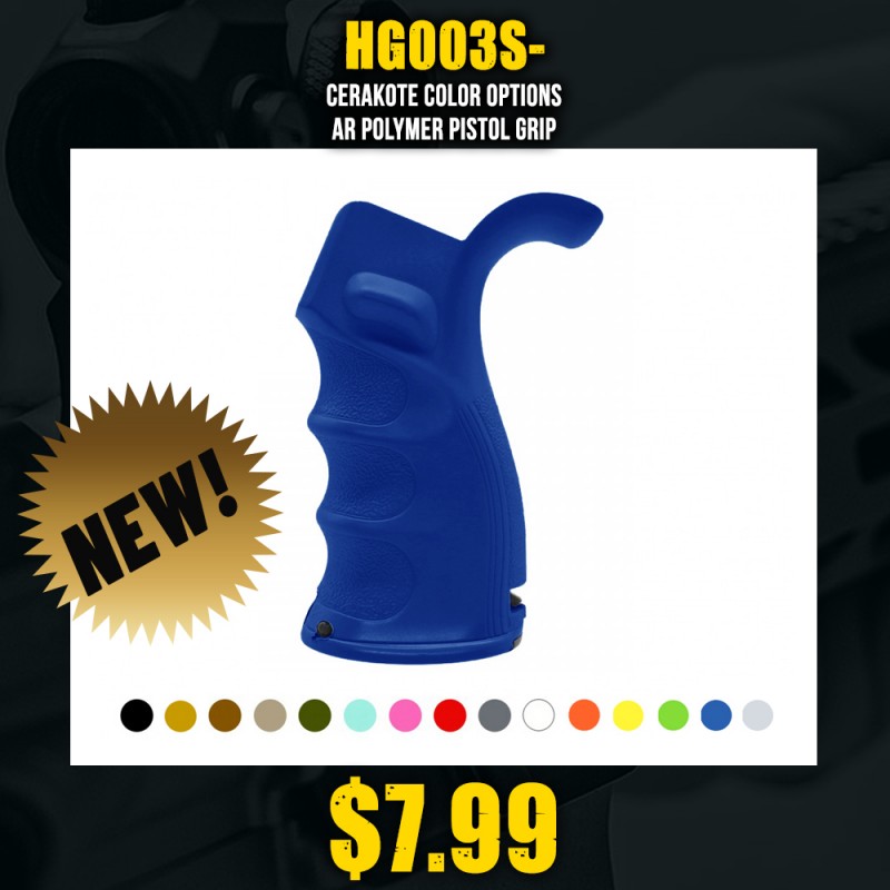 CERAKOTE COLOR OPTIONS AR Polymer Pistol Grip CERAKOTE COLOR OPTIONS AR Polymer Pistol Grip