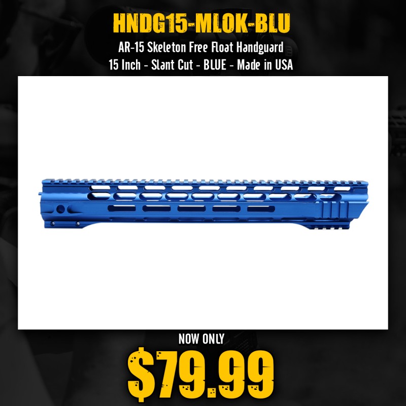 AR-15 Skeleton Free Float Handguard 15 Inch- Slant Cut-BLUE- Made in USA 