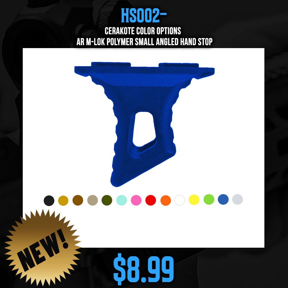 CERAKOTE COLOR OPTIONS | AR M-LOK Polymer Small Angled Hand Stop CERAKOTE COLOR OPTIONS | AR M-LOK Polymer Small Angled Hand Stop