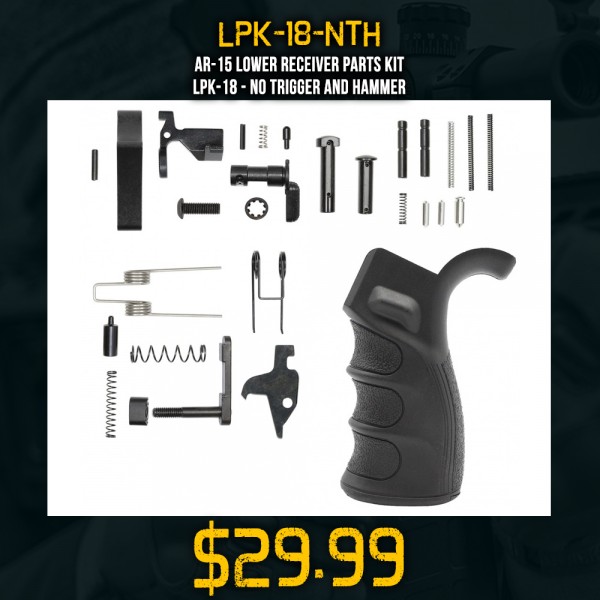 AR-15 Lower Receiver Parts Kit | LPK-18 - NO TRIGGER AND HAMMER