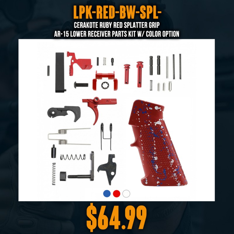 CERAKOTE RUBY RED SPLATTER GRIP| AR-15 Lower Receiver Parts Kit W/ Color Option CERAKOTE RUBY RED SPLATTER GRIP| AR-15 Lower Receiver Parts Kit W/ Color Option