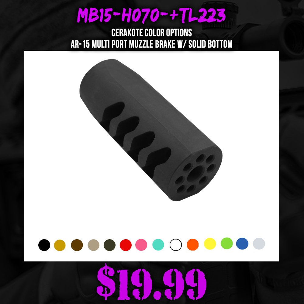 CERAKOTE COLOR OPTIONS |AR-15 Multi Port Muzzle Brake w/ Solid Bottom