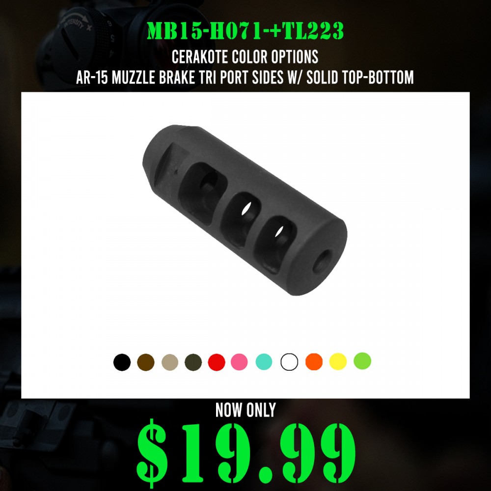 CERAKOTE COLOR OPTIONS |AR-15 Muzzle Brake Tri Port Sides w/ Solid Top-Bottom