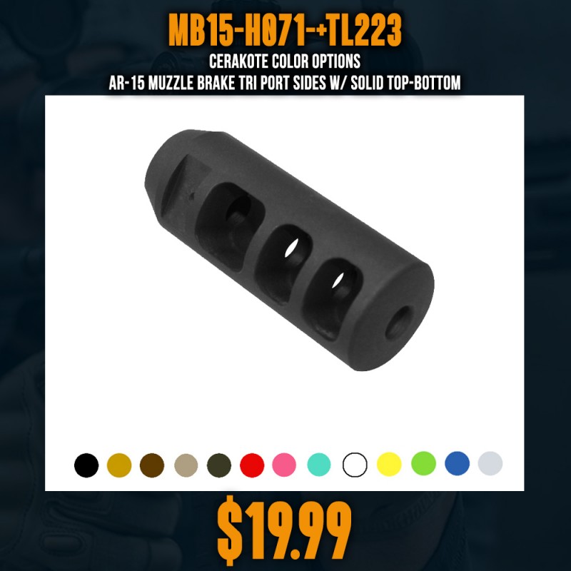 CERAKOTE COLOR OPTIONS |AR-15 Muzzle Brake Tri Port Sides w/ Solid Top-Bottom CERAKOTE COLOR OPTIONS |AR-15 Muzzle Brake Tri Port Sides w/ Solid Top-Bottom