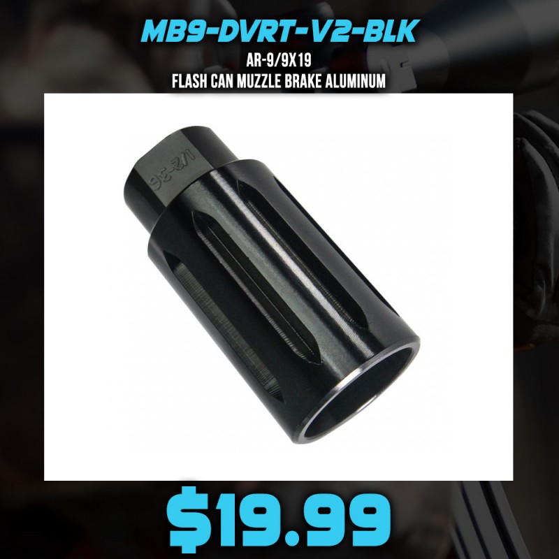 AR-9/9x19 Flash Can Muzzle Brake Aluminum AR-9/9x19 Flash Can Muzzle Brake Aluminum