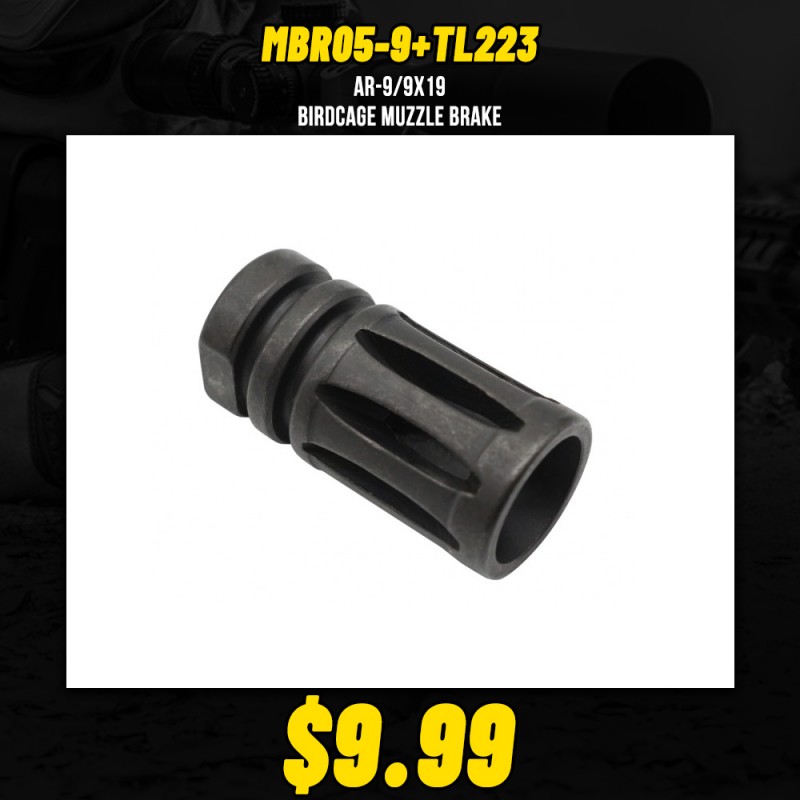 AR-9/9x19 Birdcage Muzzle Brake AR-9/9x19 Birdcage Muzzle Brake