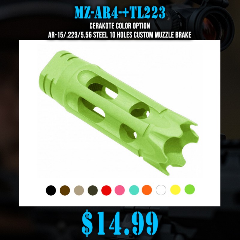 CERAKOTE COLOR OPTION| AR-15/.223/5.56 Steel 10 Holes Custom Muzzle Brake CERAKOTE COLOR OPTION| AR-15/.223/5.56 Steel 10 Holes Custom Muzzle Brake