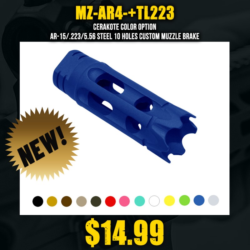 CERAKOTE COLOR OPTION| AR-15/.223/5.56 Steel 10 Holes Custom Muzzle Brake CERAKOTE COLOR OPTION| AR-15/.223/5.56 Steel 10 Holes Custom Muzzle Brake