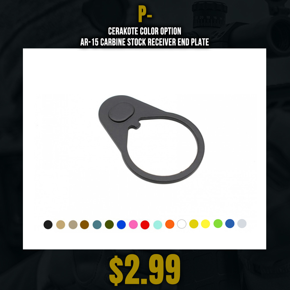 CERAKOTE COLOR OPTION| AR-15 Carbine Stock Receiver End Plate