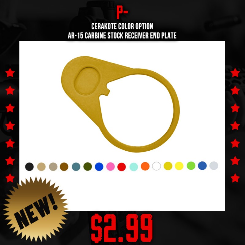 CERAKOTE COLOR OPTION| AR-15 Carbine Stock Receiver End Plate CERAKOTE COLOR OPTION| AR-15 Carbine Stock Receiver End Plate