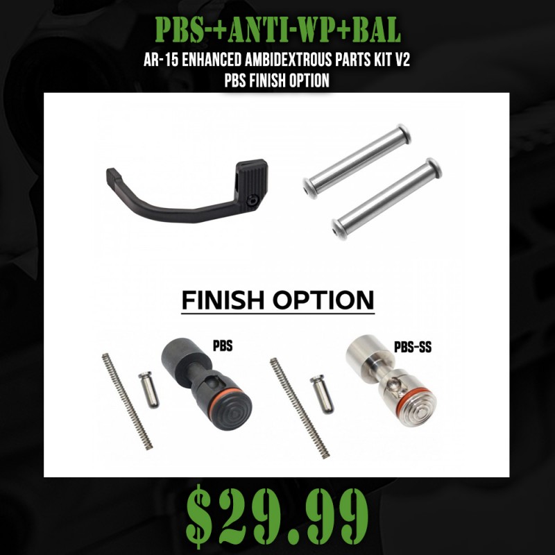 AR-15 Enhanced Ambidextrous Parts Kit V2 - PBS Finish Option