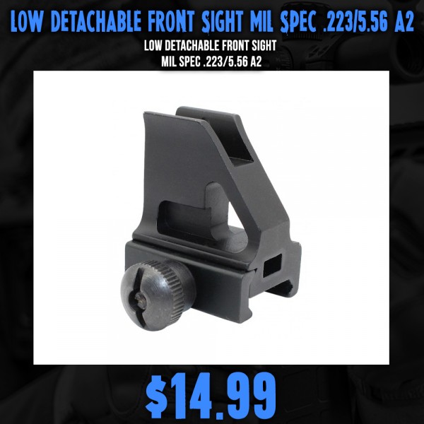 Low Detachable Front Sight Mil Spec .223/5.56 A2