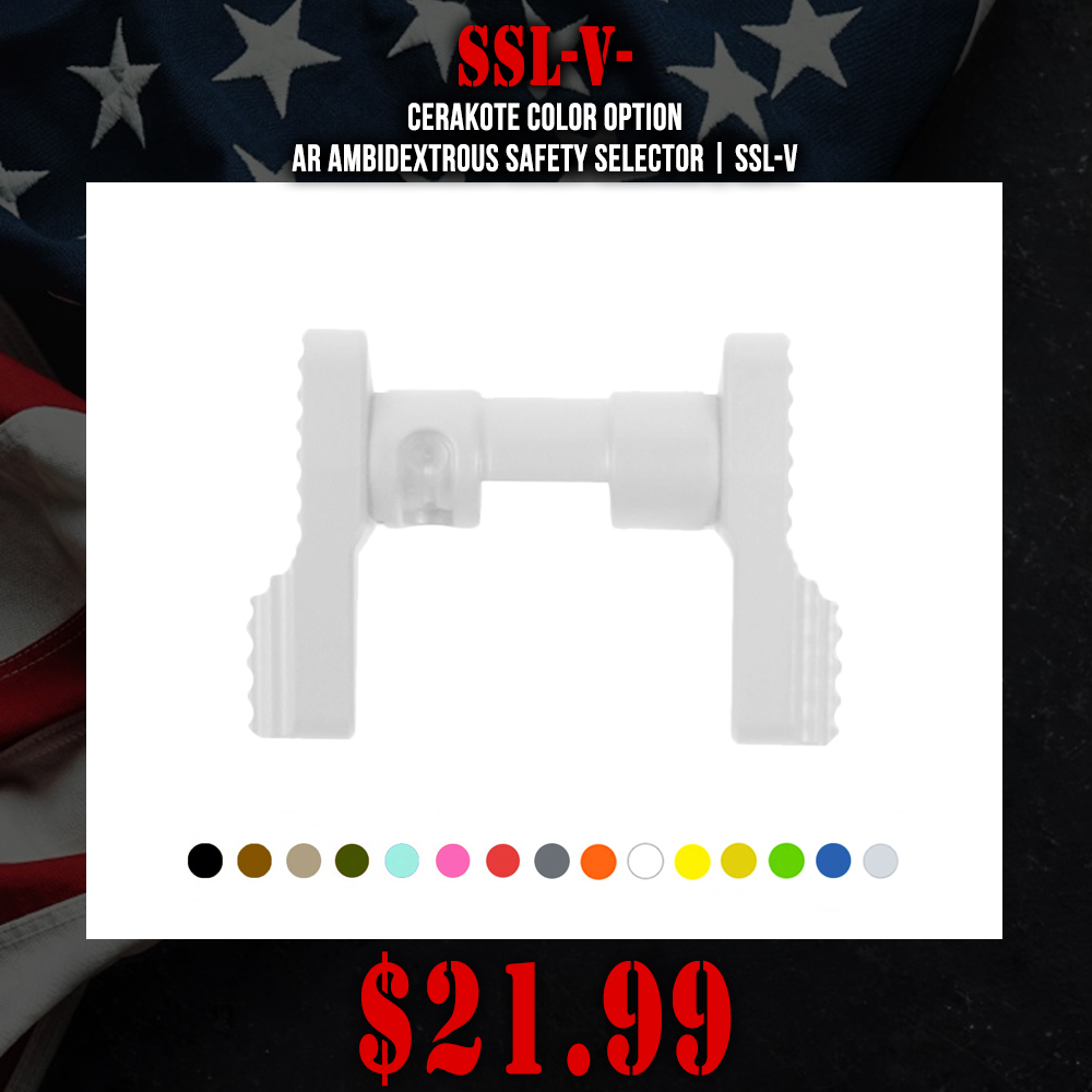 CERAKOTE COLOR OPTION | AR Ambidextrous Safety Selector | SSL-V CERAKOTE COLOR OPTION | AR Ambidextrous Safety Selector | SSL-V
