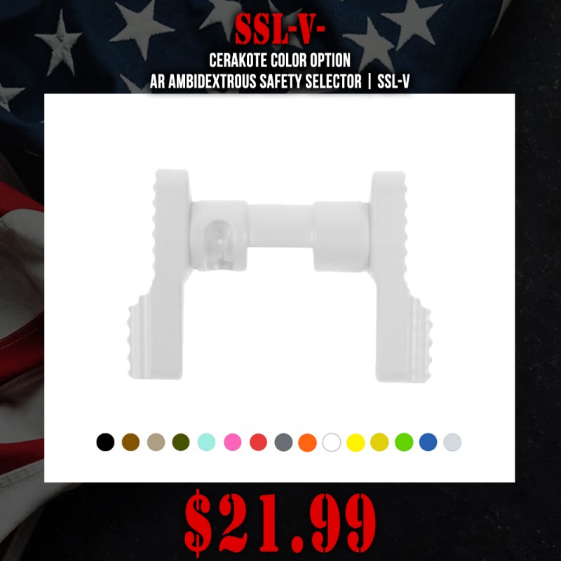 CERAKOTE COLOR OPTION | AR Ambidextrous Safety Selector | SSL-V CERAKOTE COLOR OPTION | AR Ambidextrous Safety Selector | SSL-V