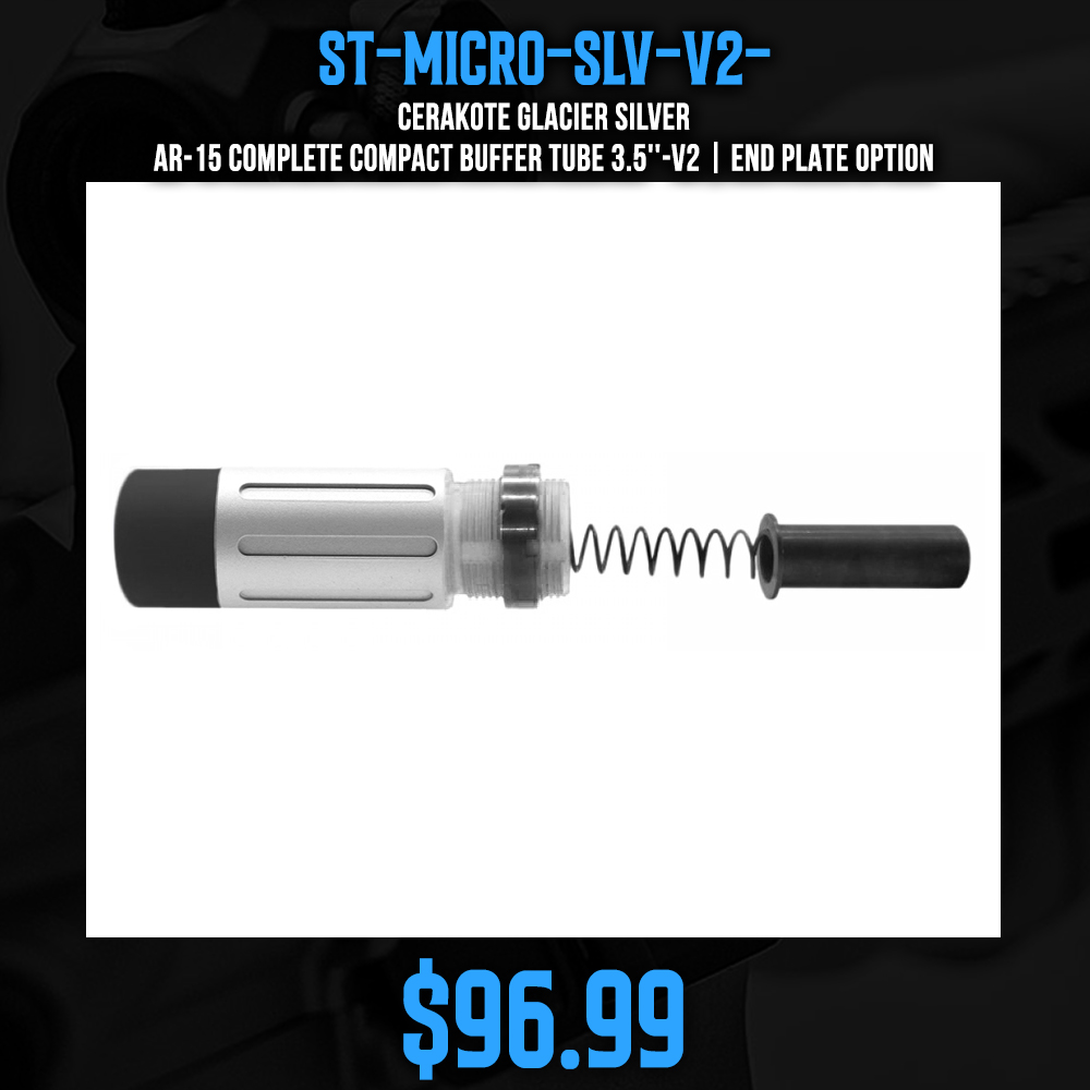 CERAKOTE GLACIER SILVER | AR-15 Complete Compact Buffer Tube 3.5''-V2| End Plate Option CERAKOTE GLACIER SILVER | AR-15 Complete Compact Buffer Tube 3.5''-V2| End Plate Option