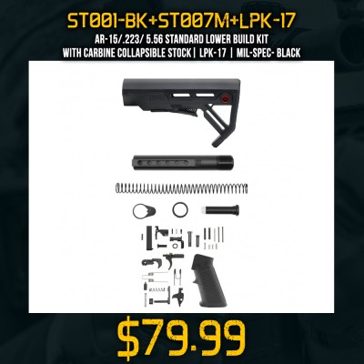 AR-15/.223/ 5.56 STANDARD LOWER BUILD KIT WITH CARBINE COLLAPSIBLE STOCK| LPK-17| MIL-SPEC- BLACK