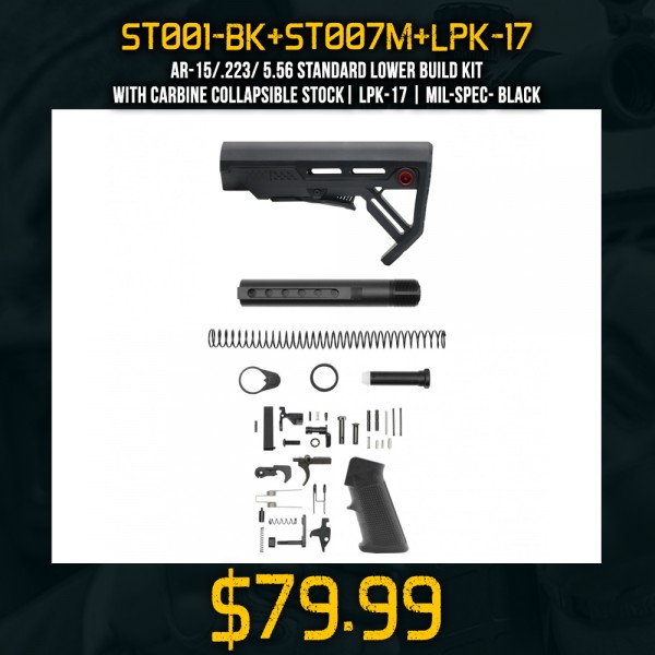 AR-15/.223/ 5.56 STANDARD LOWER BUILD KIT WITH CARBINE COLLAPSIBLE STOCK| LPK-17| MIL-SPEC- BLACK