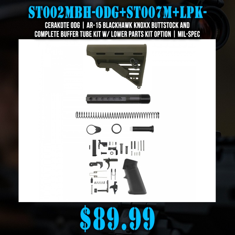 CERAKOTE ODG| AR-15 Blackhawk Knoxx Buttstock and Complete Buffer Tube Kit W/ Lower Parts Kit Option | Mil-Spec CERAKOTE ODG| AR-15 Blackhawk Knoxx Buttstock and Complete Buffer Tube Kit W/ Lower Parts Kit Option | Mil-Spec