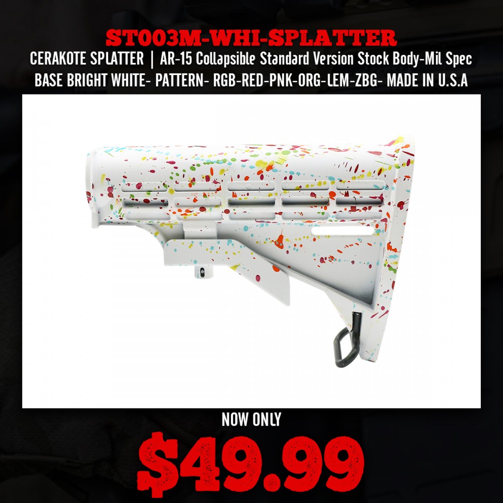 CERAKOTE SPLATTER| AR-15 Collapsible Standard Version Stock Body-Mil Spec- BASE BRIGHT WHITE- PATTERN- RGB-RED-PNK-ORG-LEM-ZBG- MADE IN U.S.A