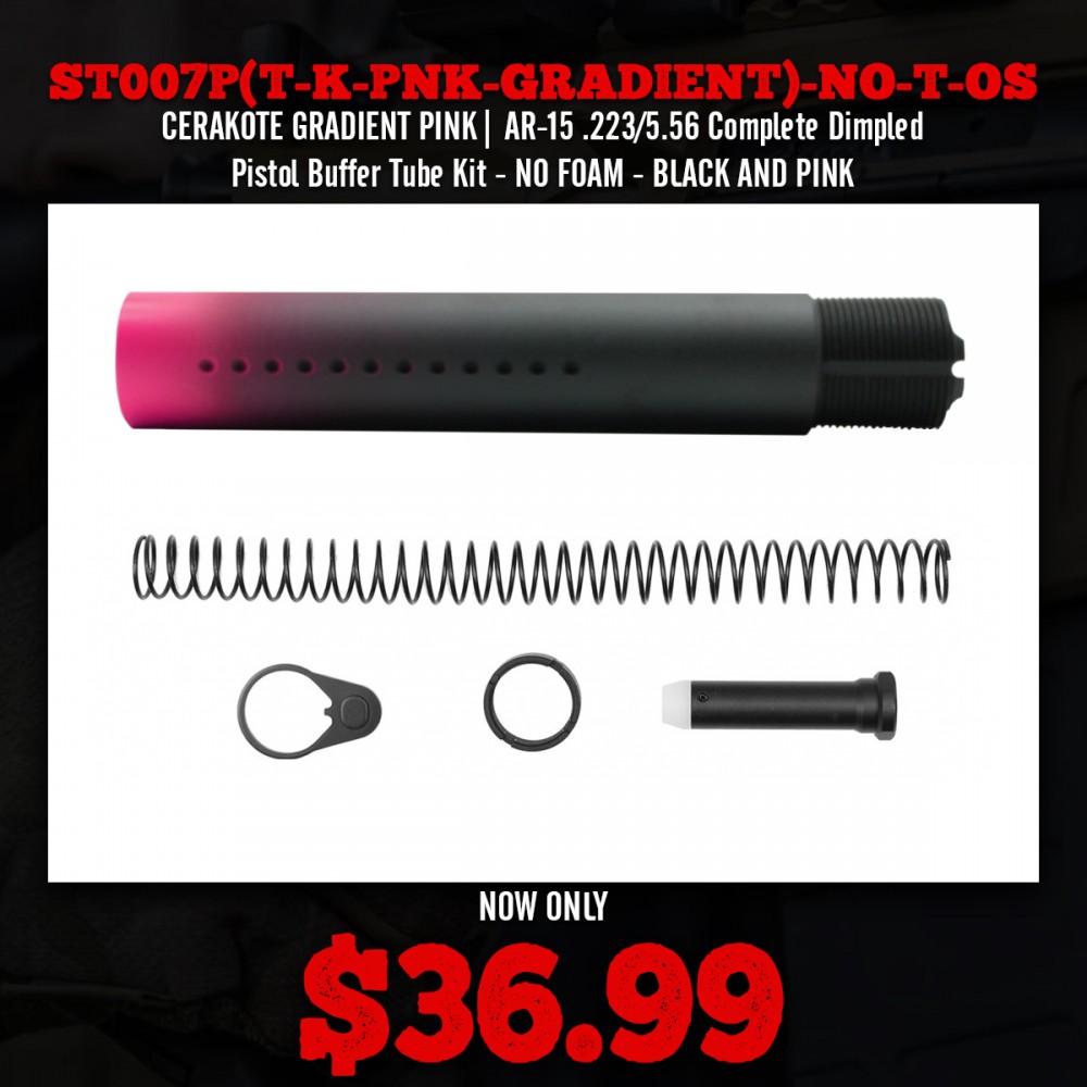 CERAKOTE GRADIENT PINK| AR-15 .223/5.56 Complete Dimpled Pistol Buffer Tube Kit- NO FOAM- BLACK AND PINK