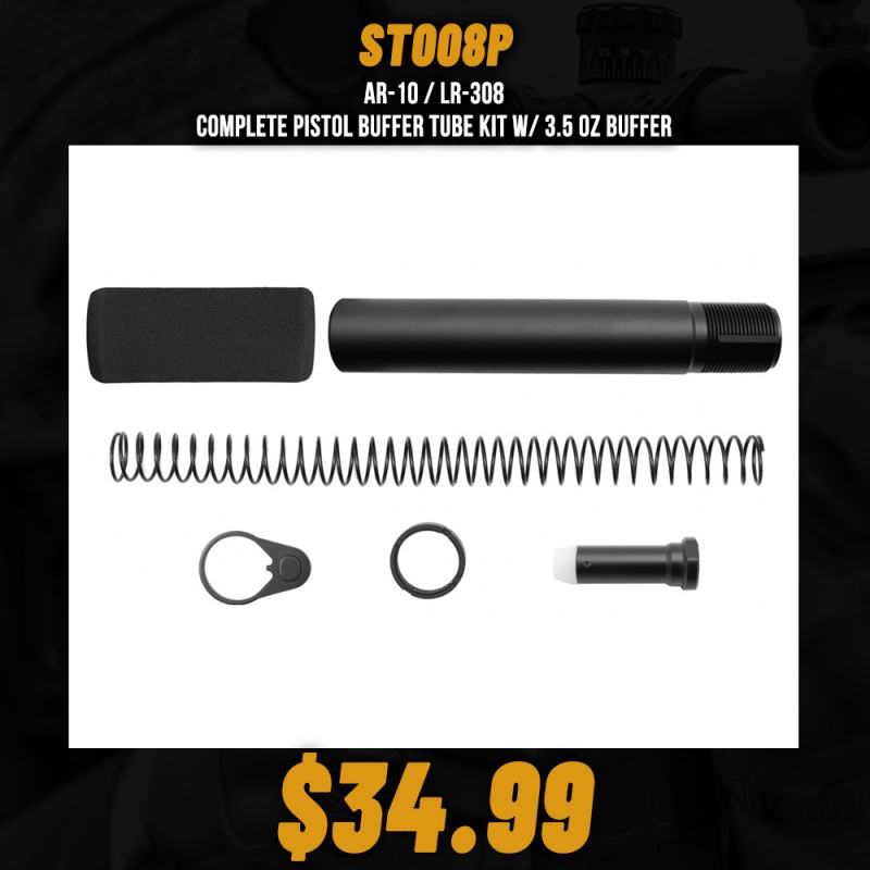 AR-10 / LR-308 Complete Pistol Buffer Tube Kit W/ 3.5 oz Buffer AR-10 / LR-308 Complete Pistol Buffer Tube Kit W/ 3.5 oz Buffer
