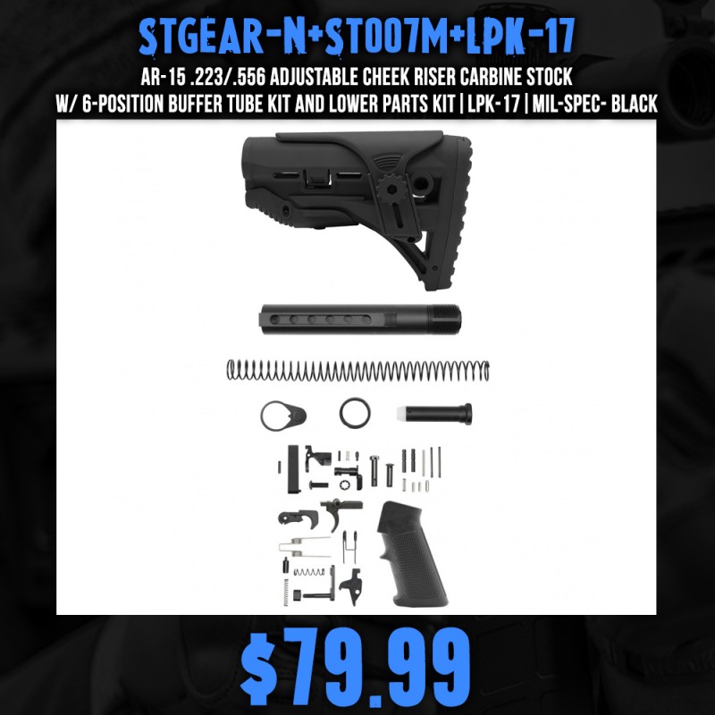 AR-15 .223/.556 Adjustable Cheek Riser Carbine Stock W/ 6-position Buffer Tube Kit and Lower Parts kit|LPK-17|Mil-Spec- Black